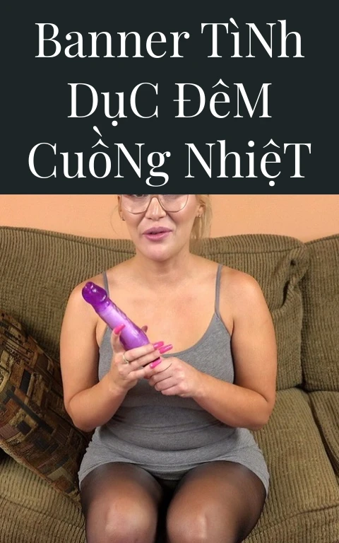 Banner Tình Dục Đêm Cuồng Nhiệt