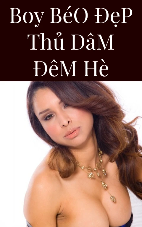 Boy Béo Đẹp Thủ Dâm Đêm Hè