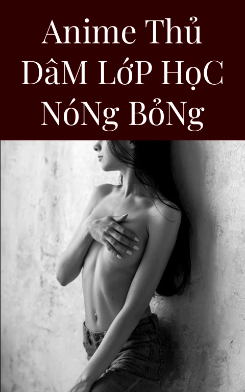 Anime Thủ Dâm Lớp Học Nóng Bỏng