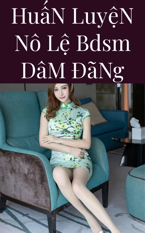 Huấn Luyện Nô Lệ BDSM Dâm Đãng