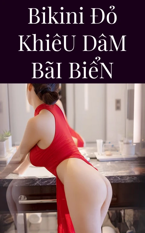 Bikini Đỏ Khiêu Dâm Bãi Biển